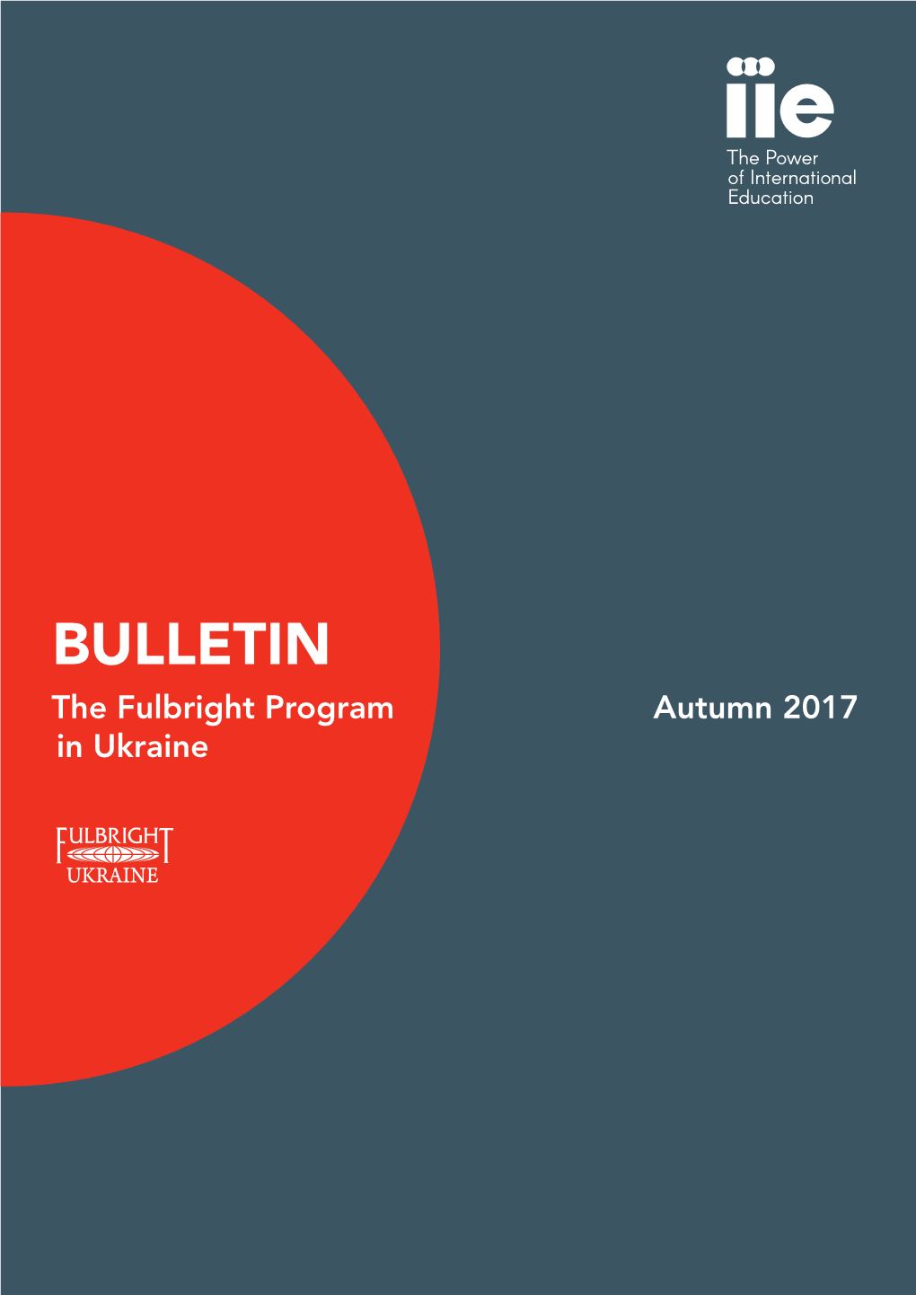 Bulletin the Fulbright Program Autumn 2017 in Ukraine