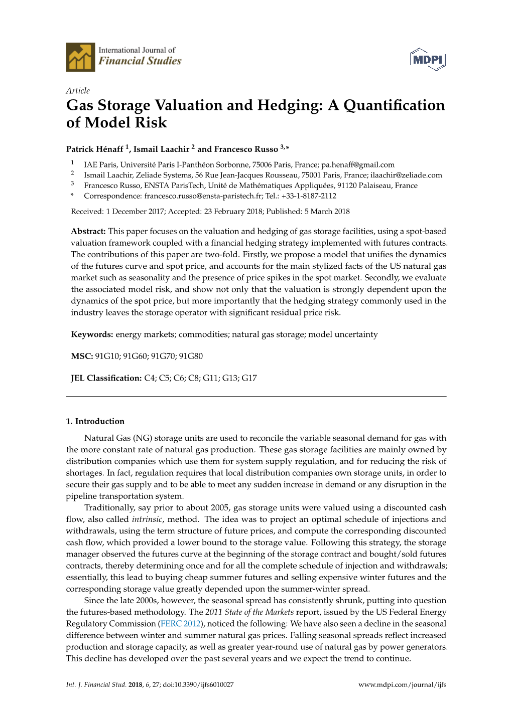 Gas Storage Valuation and Hedging: a Quantiﬁcation of Model Risk