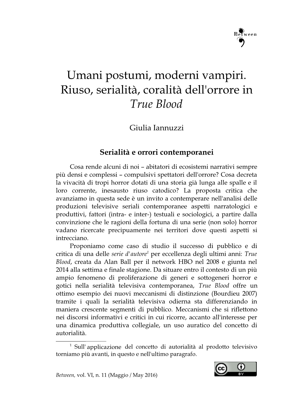 Umani Postumi, Moderni Vampiri. Riuso, Serialità, Coralità Dell'orrore in True Blood