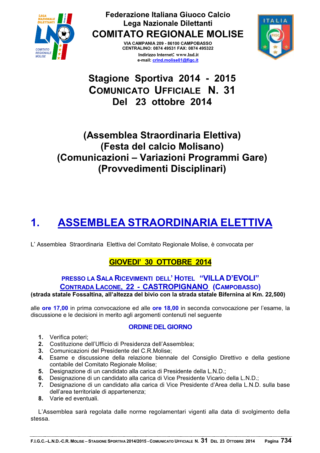 1. Assemblea Straordinaria Elettiva