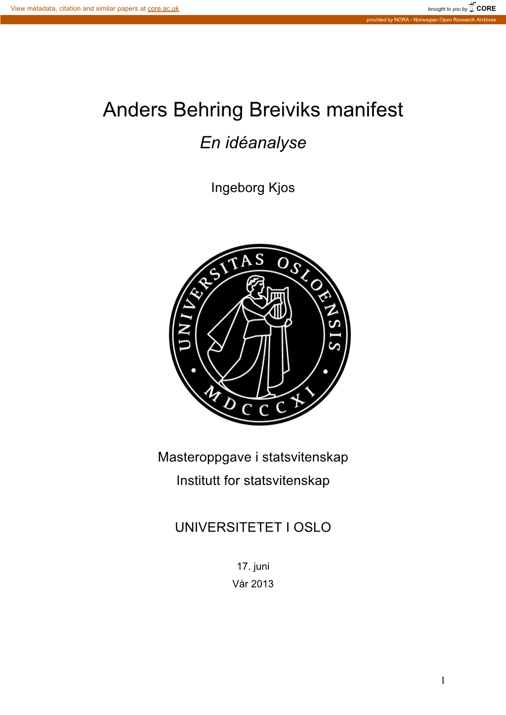 Anders Behring Breiviks Manifest En Idéanalyse