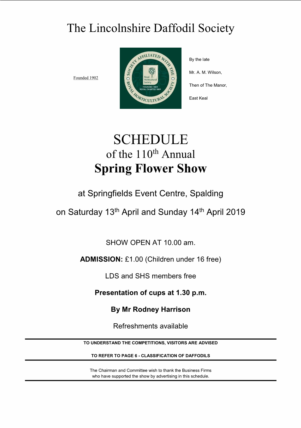 SCHEDULE Th of the 110 Annual Spring Flower Show