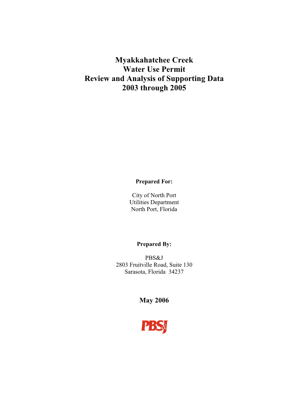 Myakkahatchee Creek Water Use Permit Review and Analysis of Supporting Data 2003 Through 2005