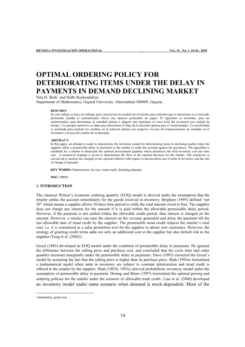 OPTIMAL ORDERING POLICY for DETERIORATING ITEMS UNDER the DELAY in PAYMENTS in DEMAND DECLINING MARKET Nita H