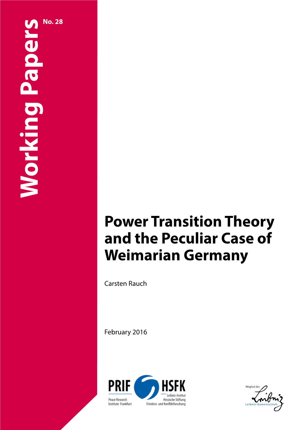 Power Transition Theory and the Peculiar Case of Weimarian Germany
