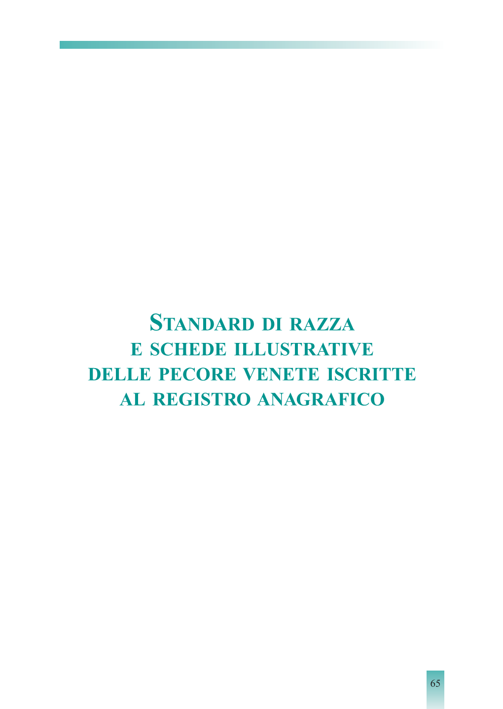 Standard Di Razza E Schede Illustrative Delle Pecore Venete Iscritte Al Registro Anagrafico