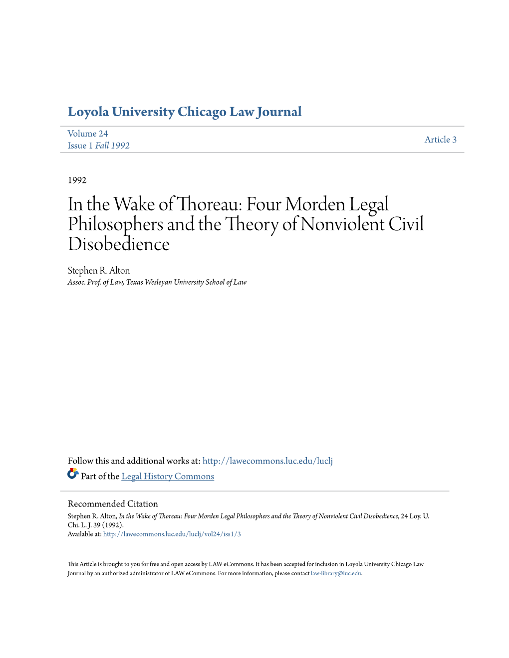 In the Wake of Thoreau: Four Morden Legal Philosophers and the Theory of Nonviolent Civil Disobedience Stephen R
