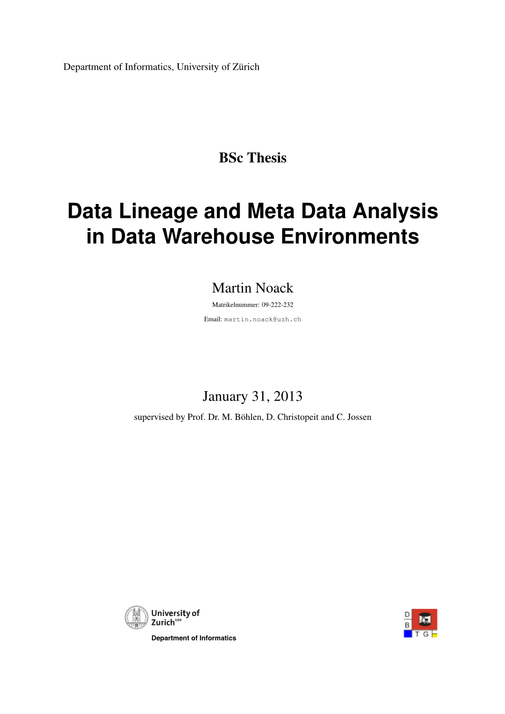Data Lineage and Meta Data Analysis in Data Warehouse Environments