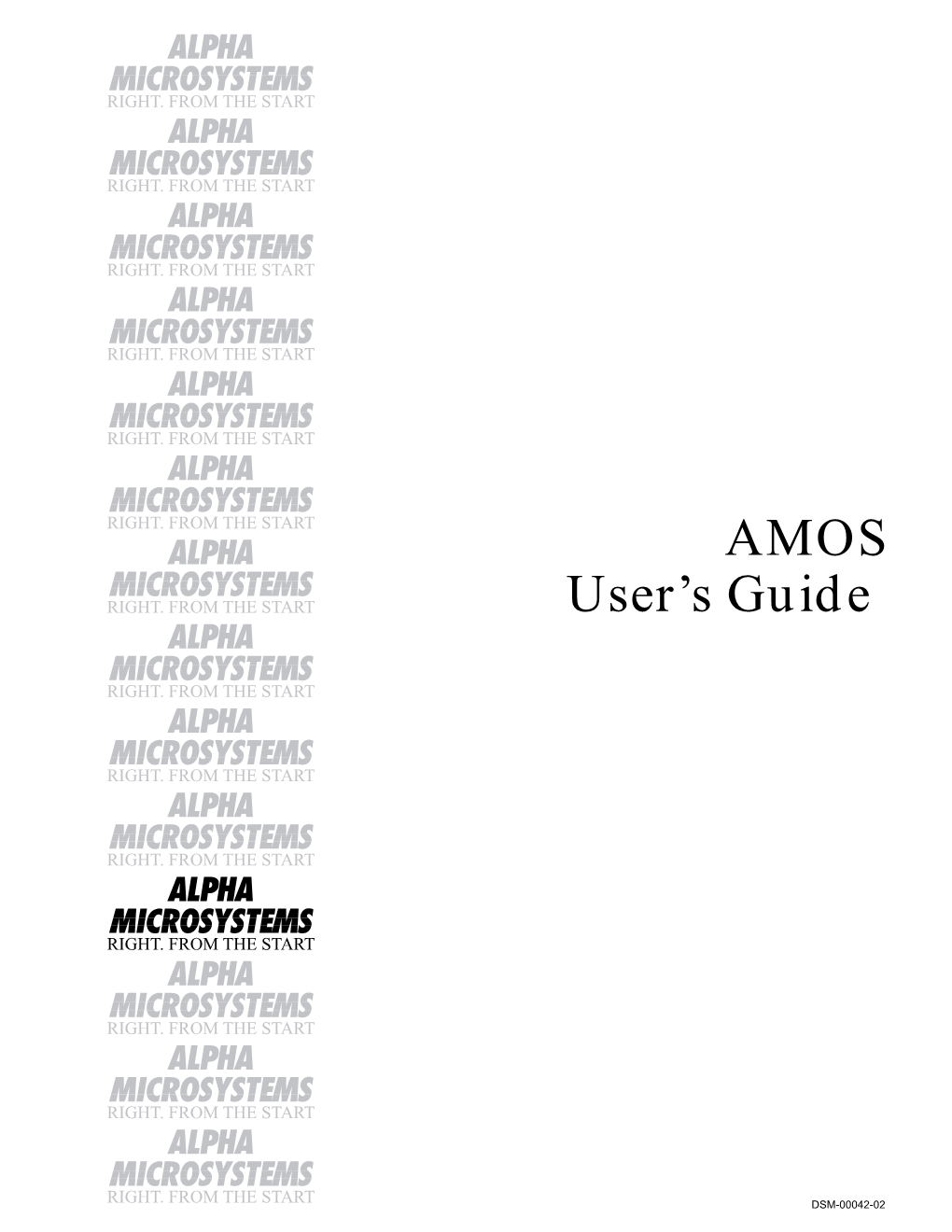 AMOS User's Guide to Re-Order This Document, Request Part Number DSO-00042-00