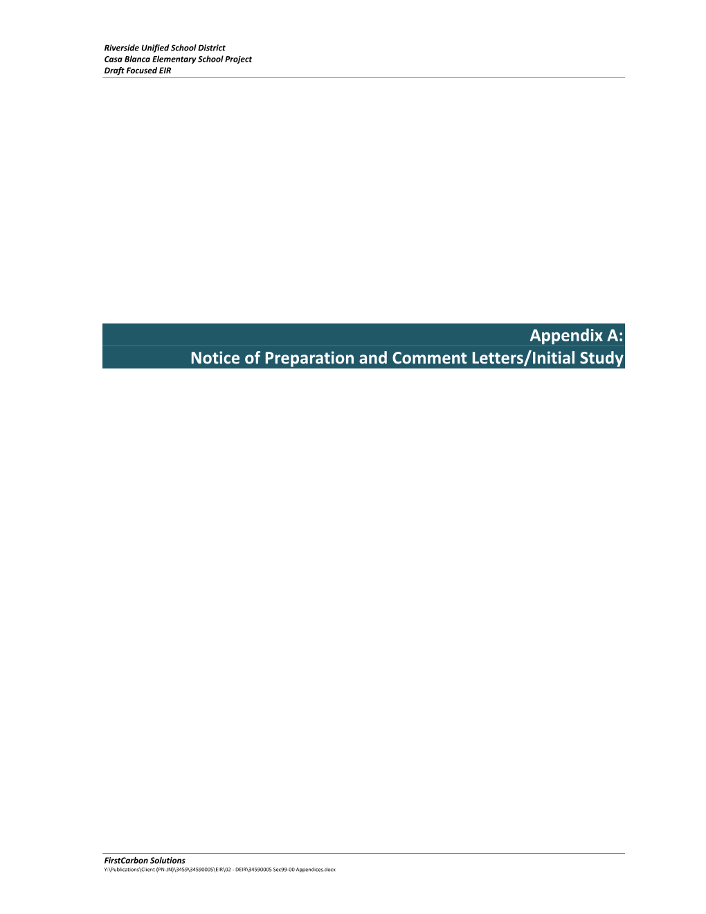 Appendix A: Notice of Preparation and Comment Letters/Initial Study