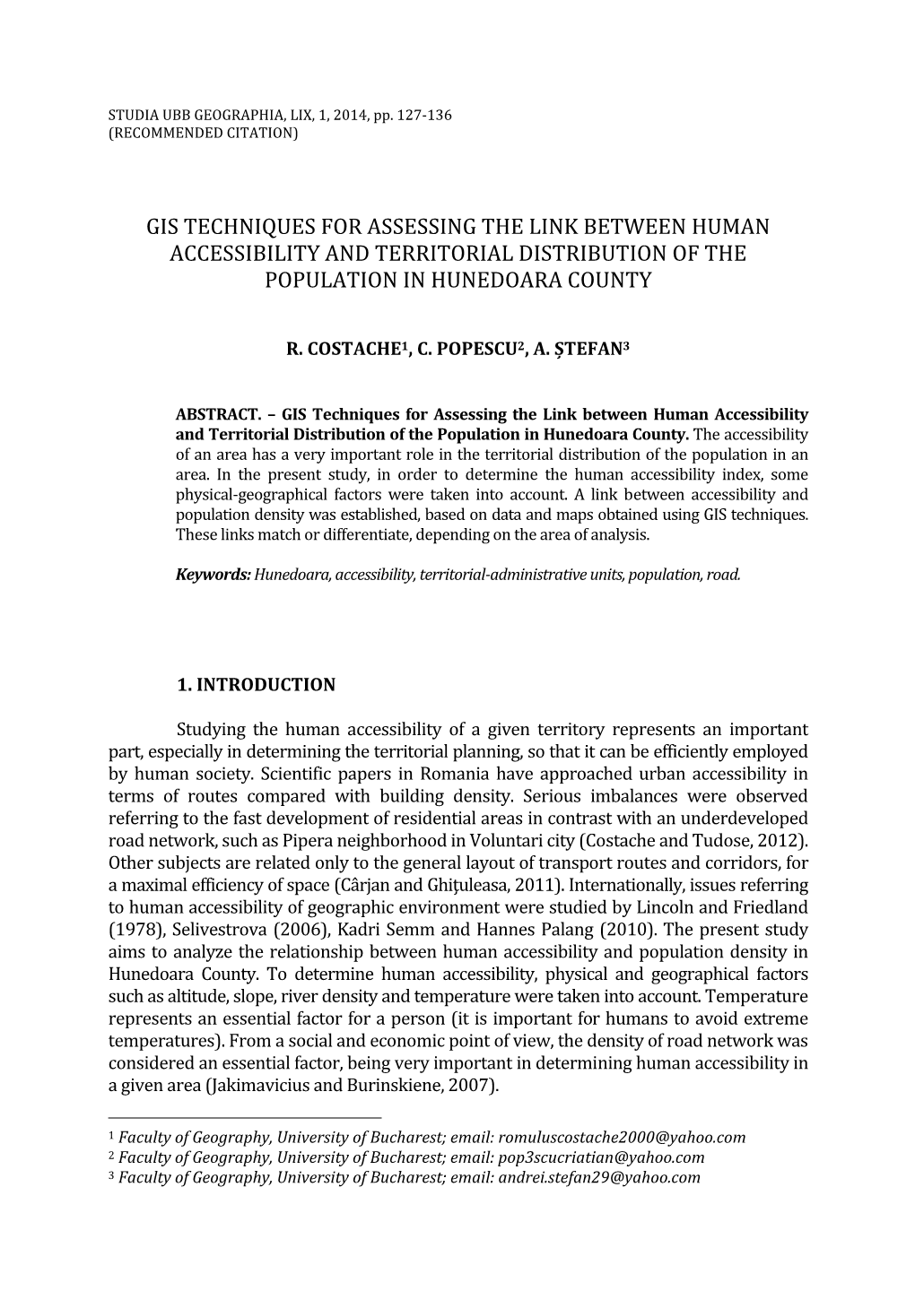 Gis Techniques for Assessing the Link Between Human Accessibility and Territorial Distribution of the Population in Hunedoara County