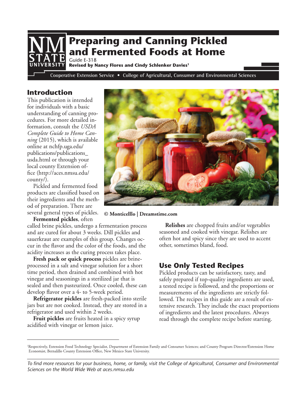 Preparing and Canning Pickled and Fermented Foods at Home Guide E-318 Revised by Nancy Flores and Cindy Schlenker Davies1