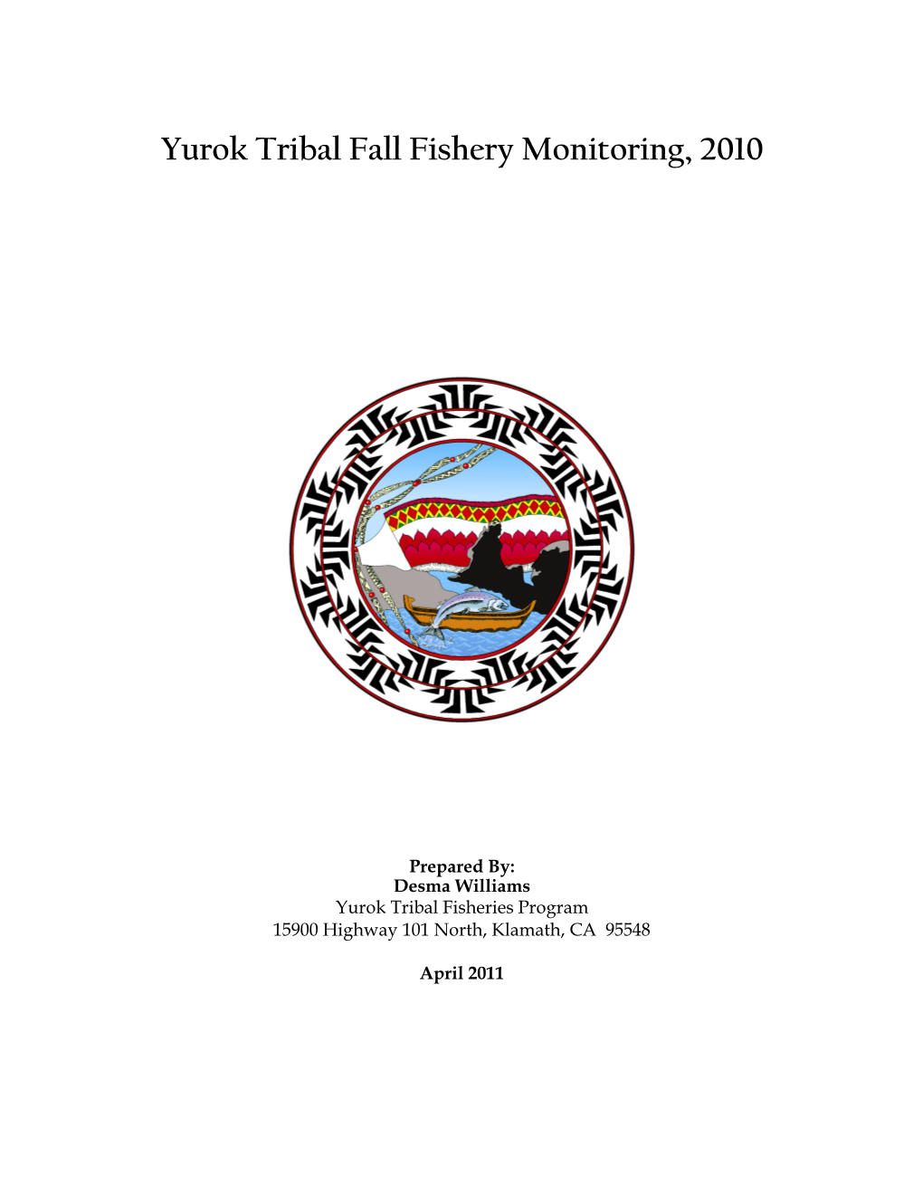 Yurok Tribal Fall Fishery Monitoring, 2010