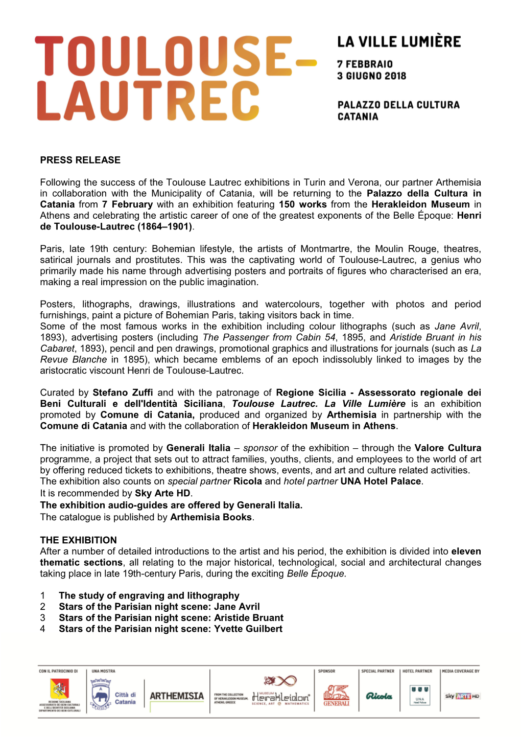 PRESS RELEASE Following the Success of the Toulouse Lautrec