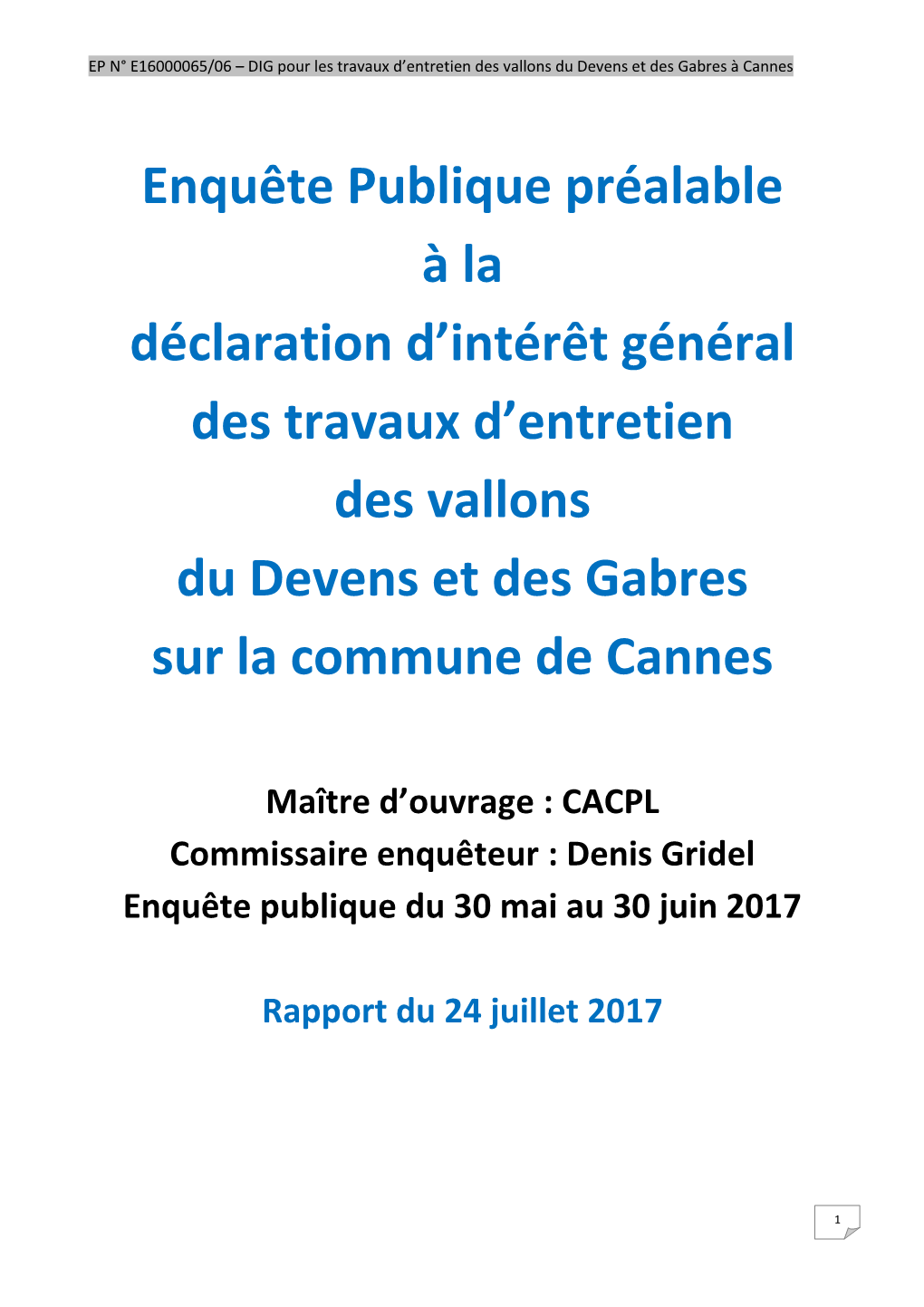 Enquête Publique Préalable À La Déclaration D'intérêt Général Des Travaux D'entretien Des Vallons Du Devens Et Des G