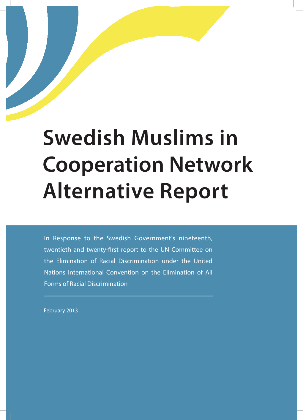 Swedish Muslims in Cooperation Network Alternative Report