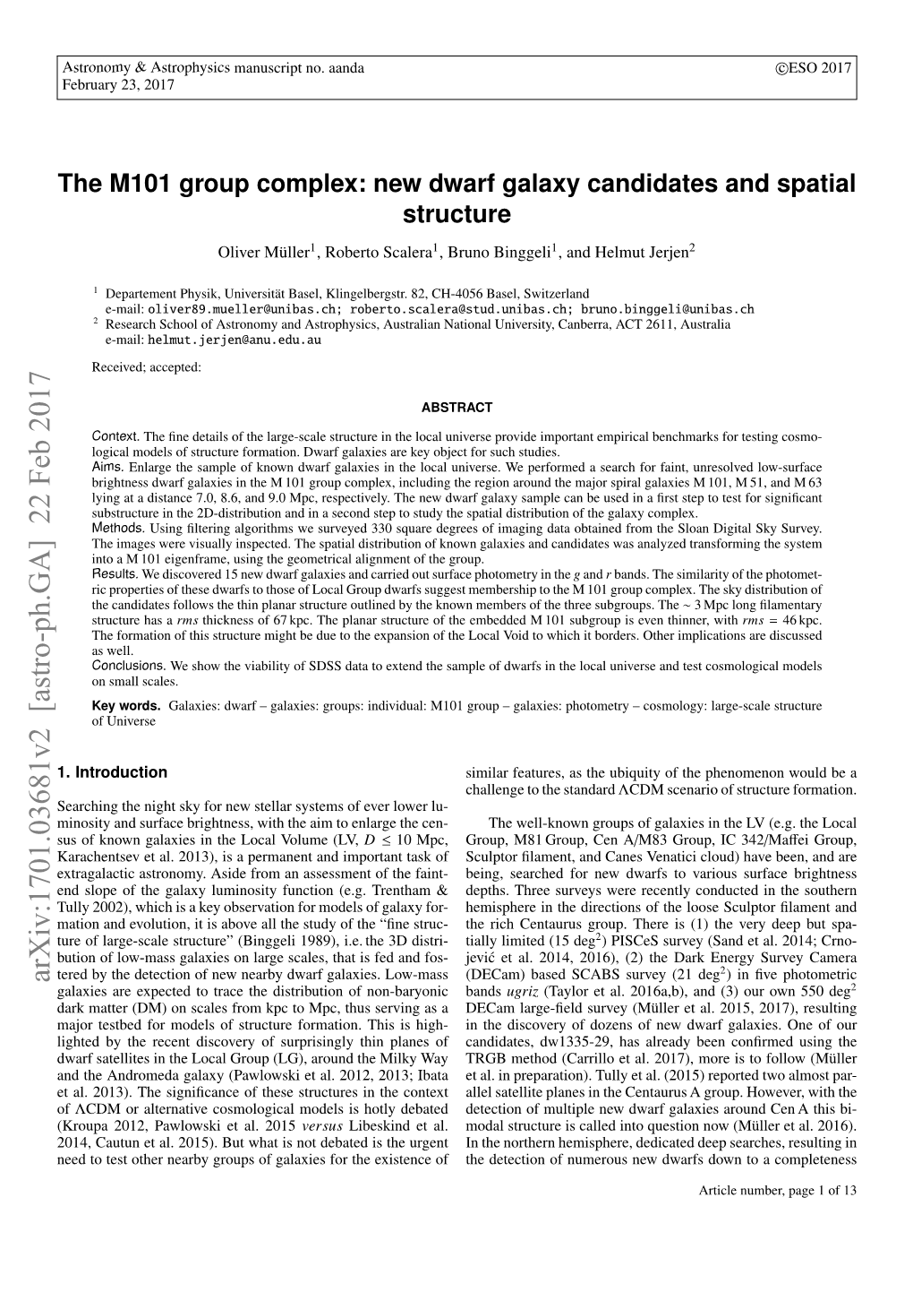 The M101 Group Complex: New Dwarf Galaxy Candidates and Spatial Structure Oliver Müller1, Roberto Scalera1, Bruno Binggeli1, and Helmut Jerjen2