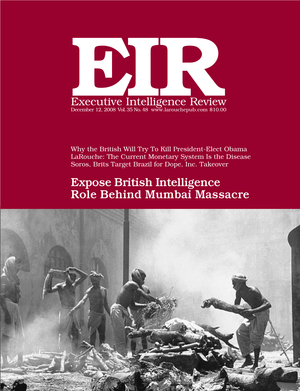 Expose British Intelligence Role Behind Mumbai Massacre Founder and Contributing Editor: Lyndon H