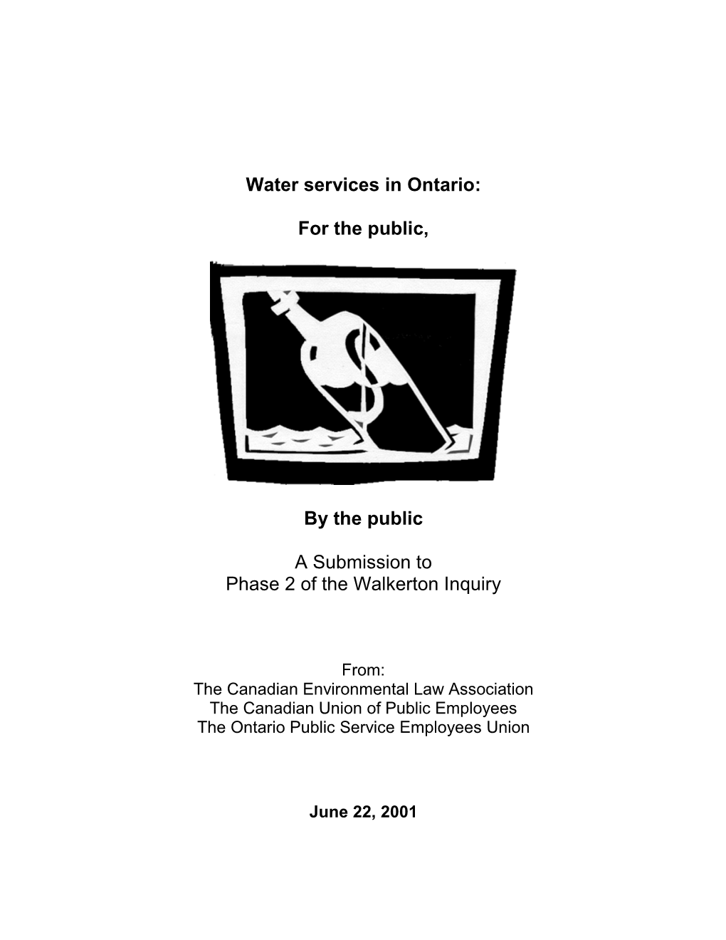 Water Services in Ontario: for the Public, by the Public a Submission