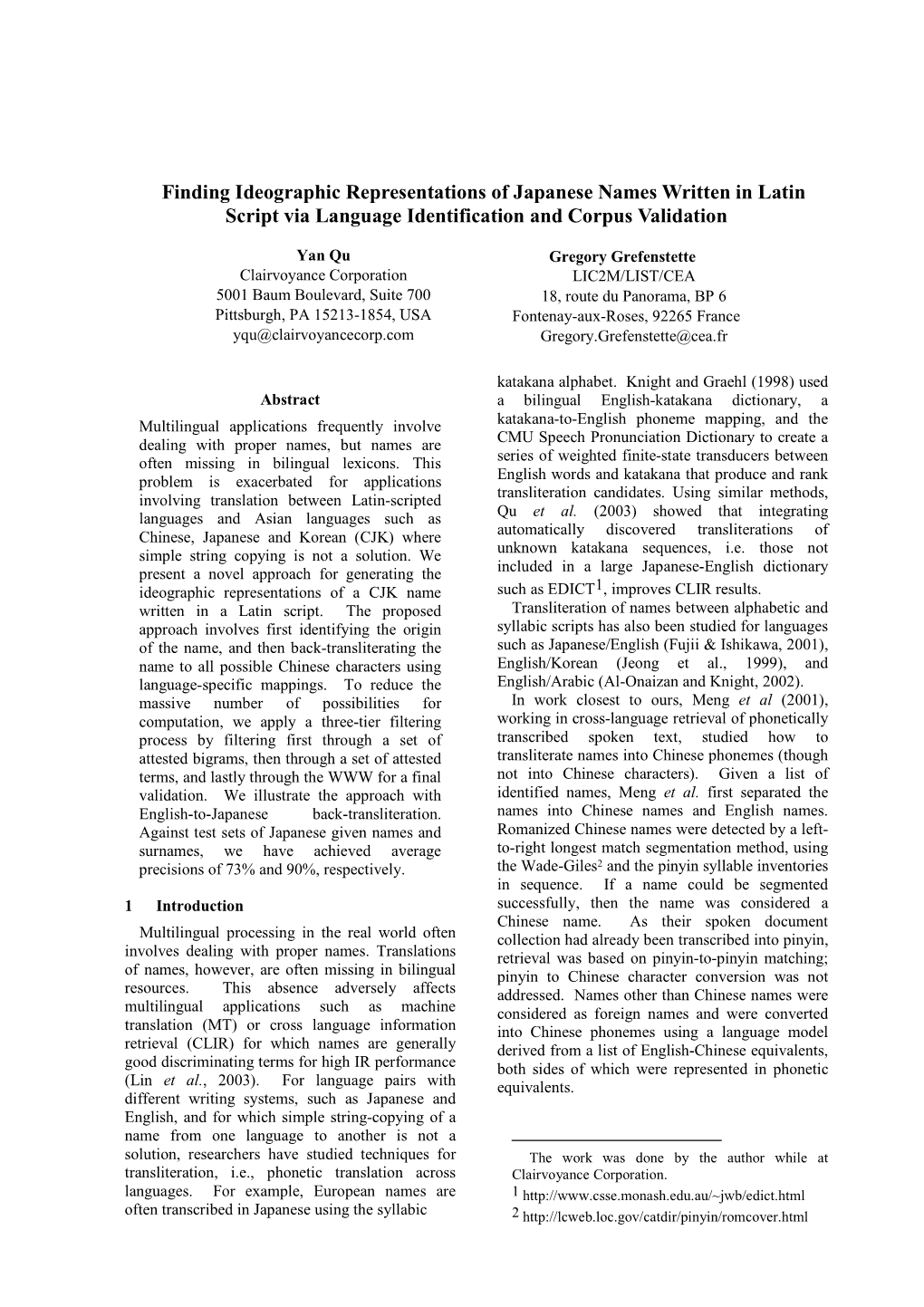 Finding Ideographic Representations of Japanese Names Written in Latin Script Via Language Identification and Corpus Validation