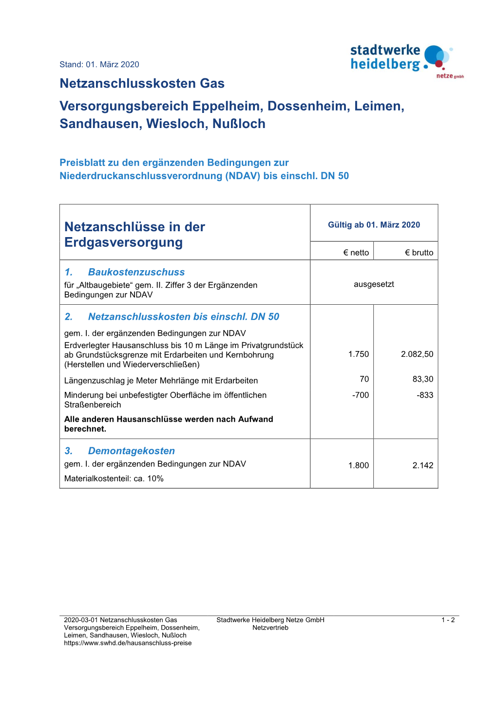 Netzanschlusskosten Gas Versorgungsbereich Eppelheim, Dossenheim, Leimen, Sandhausen, Wiesloch, Nußloch