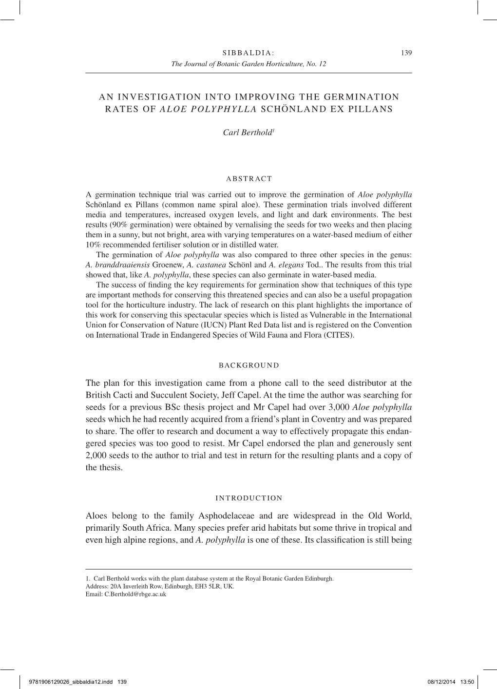 AN Investigation INTO Improving the GERMINATION RATES OF