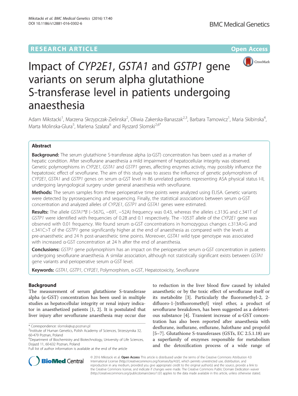 Impact of CYP2E1, GSTA1 and GSTP1 Gene Variants on Serum