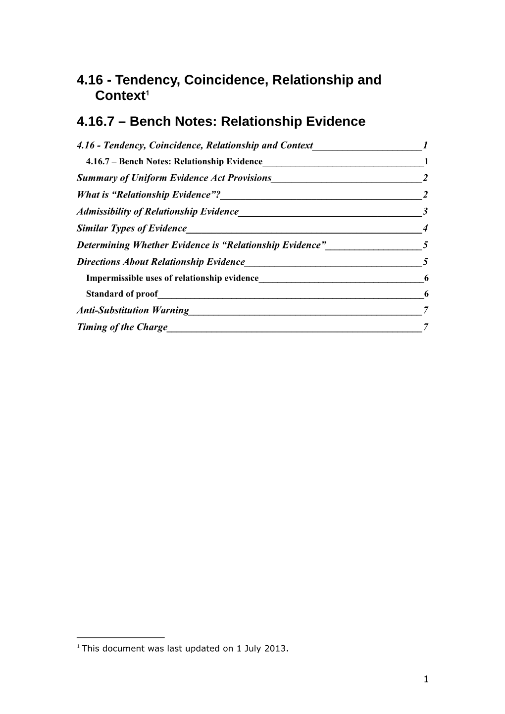 Use of Other Acts Tendency, Coincidence, Relationship and Context Evidence