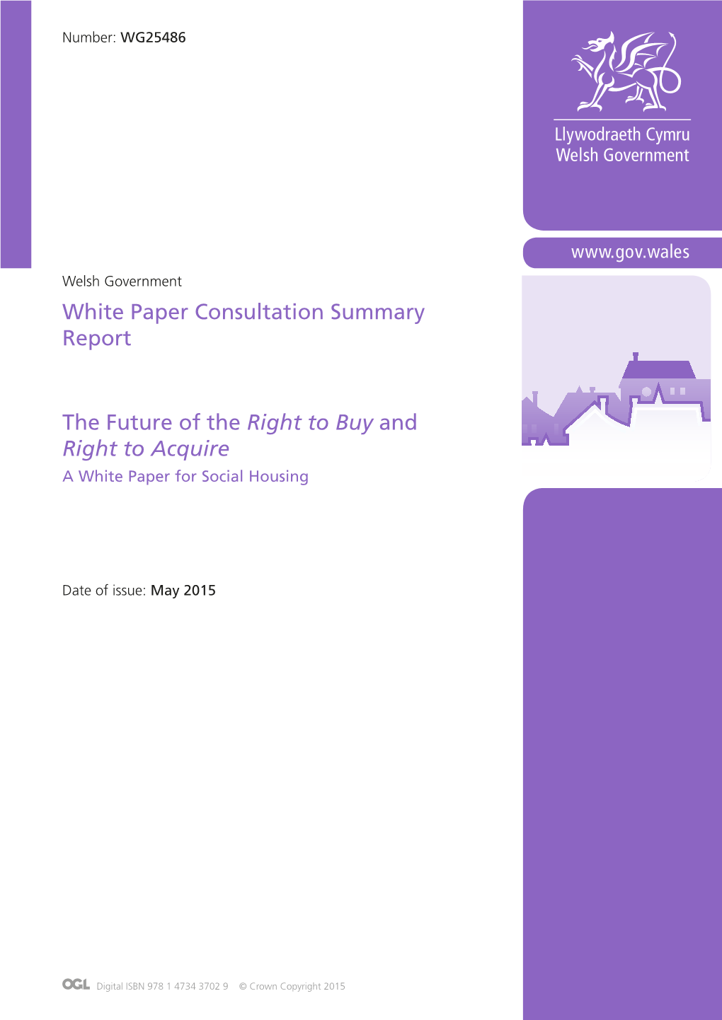 The Future of the Right to Buy and Right to Acquire a White Paper for Social Housing