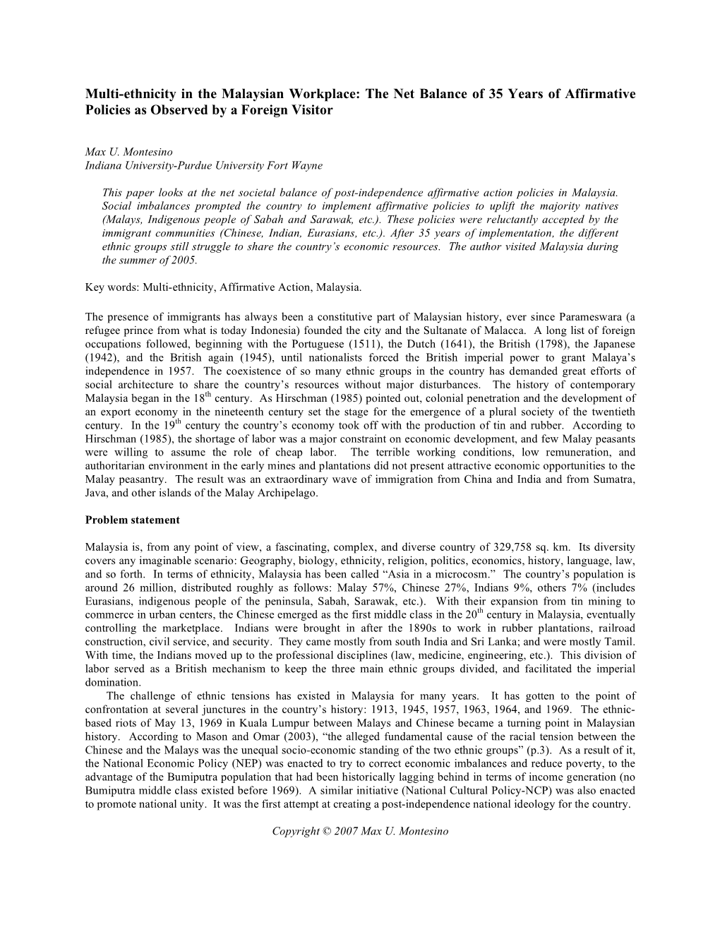 Multi-Ethnicity in the Malaysian Workplace: the Net Balance of 35 Years of Affirmative Policies As Observed by a Foreign Visitor