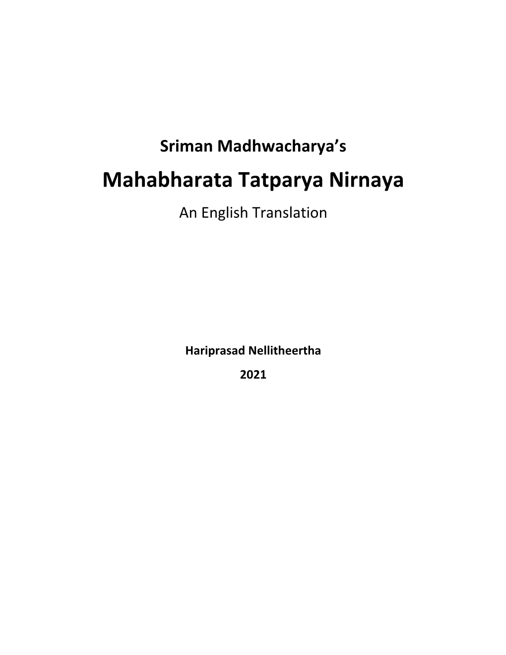 Mahabharata Tatparya Nirnaya an English Translation