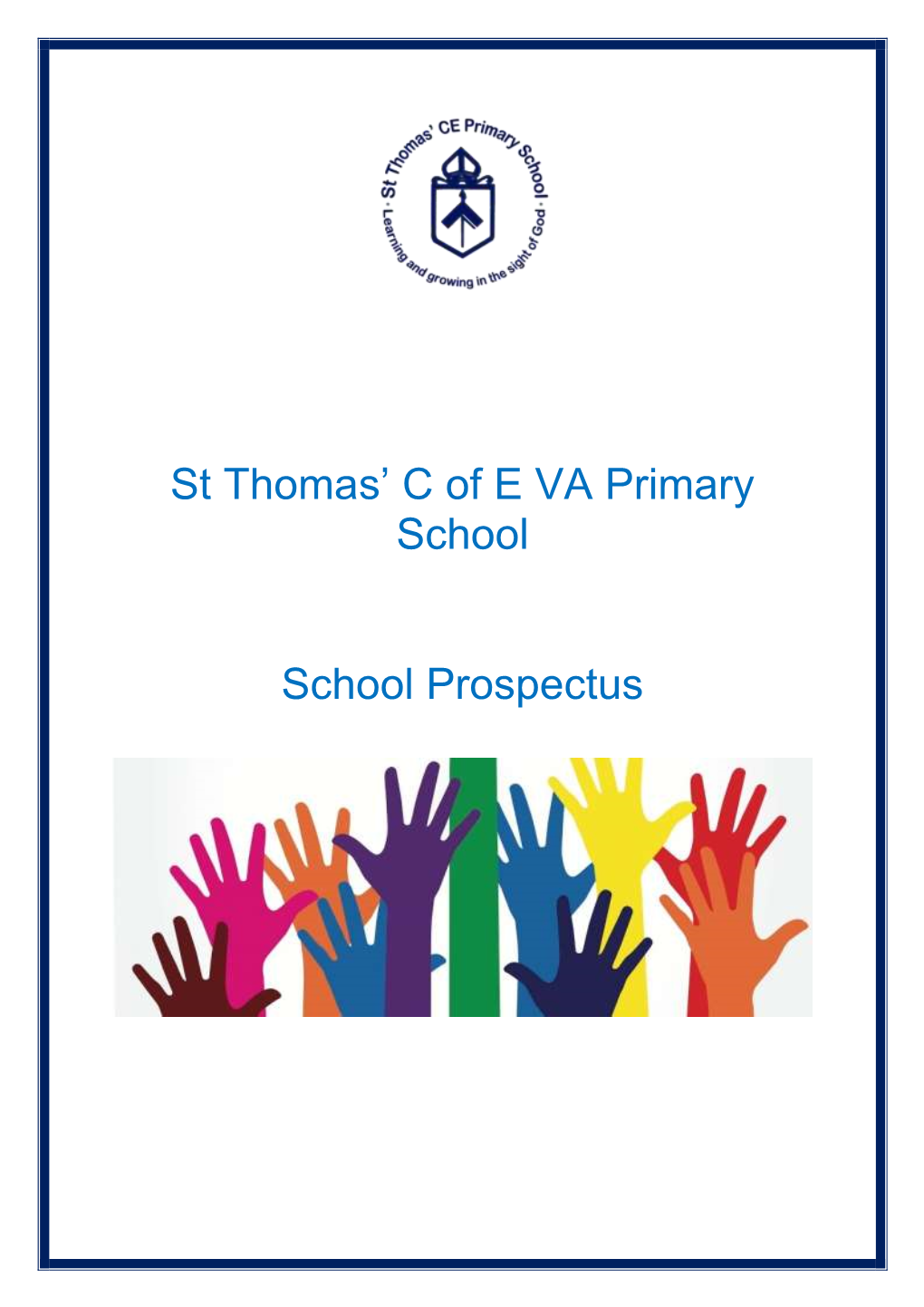 St Thomas' C of E VA Primary School School Prospectus