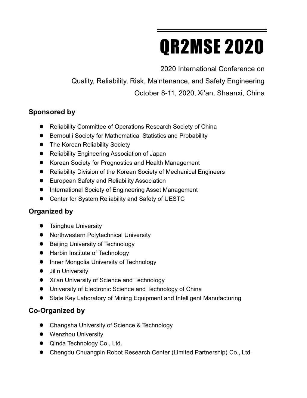QR2MSE 2020 2020 International Conference on Quality, Reliability, Risk, Maintenance, and Safety Engineering October 8-11, 2020, Xi’An, Shaanxi, China Sponsored By