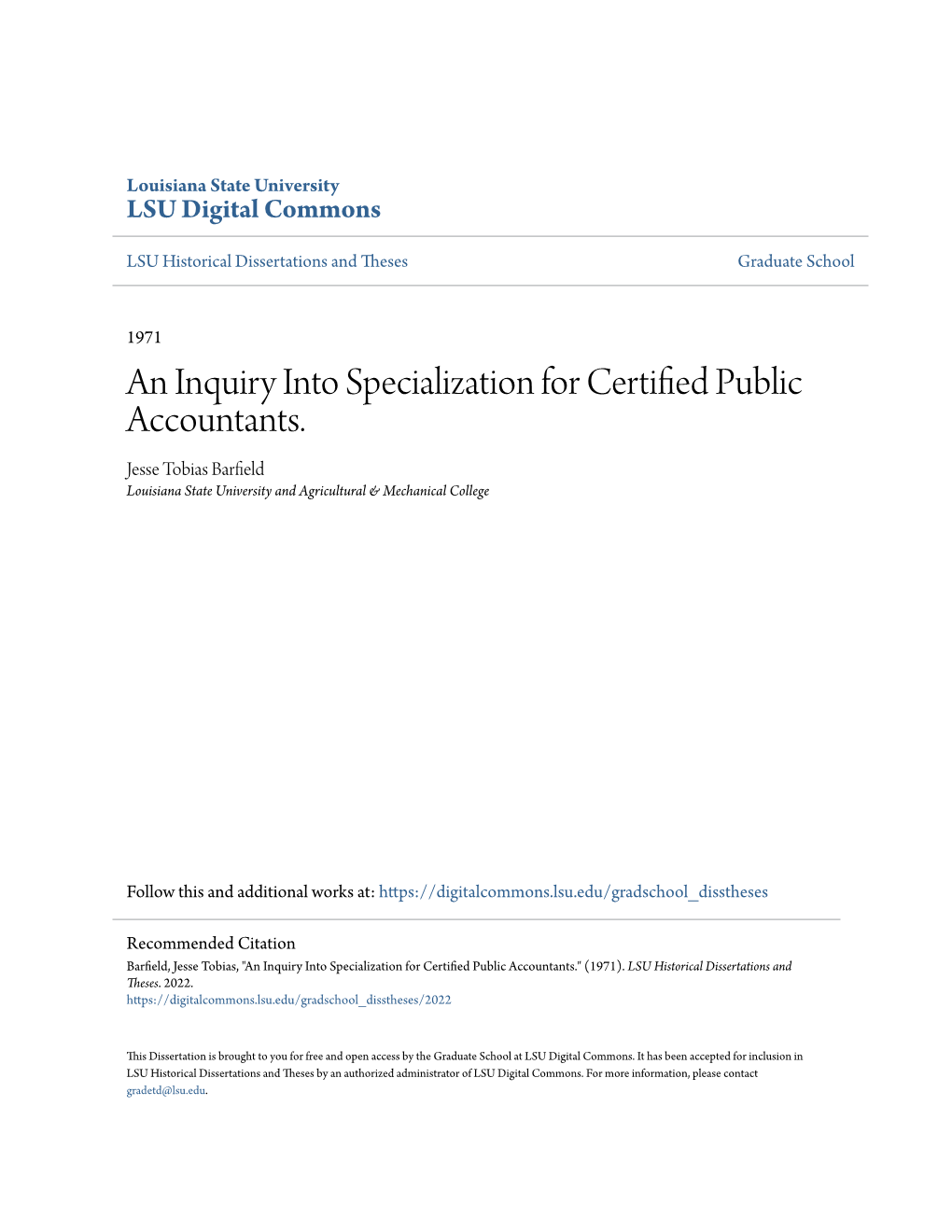 An Inquiry Into Specialization for Certified Public Accountants. Jesse Tobias Barfield Louisiana State University and Agricultural & Mechanical College