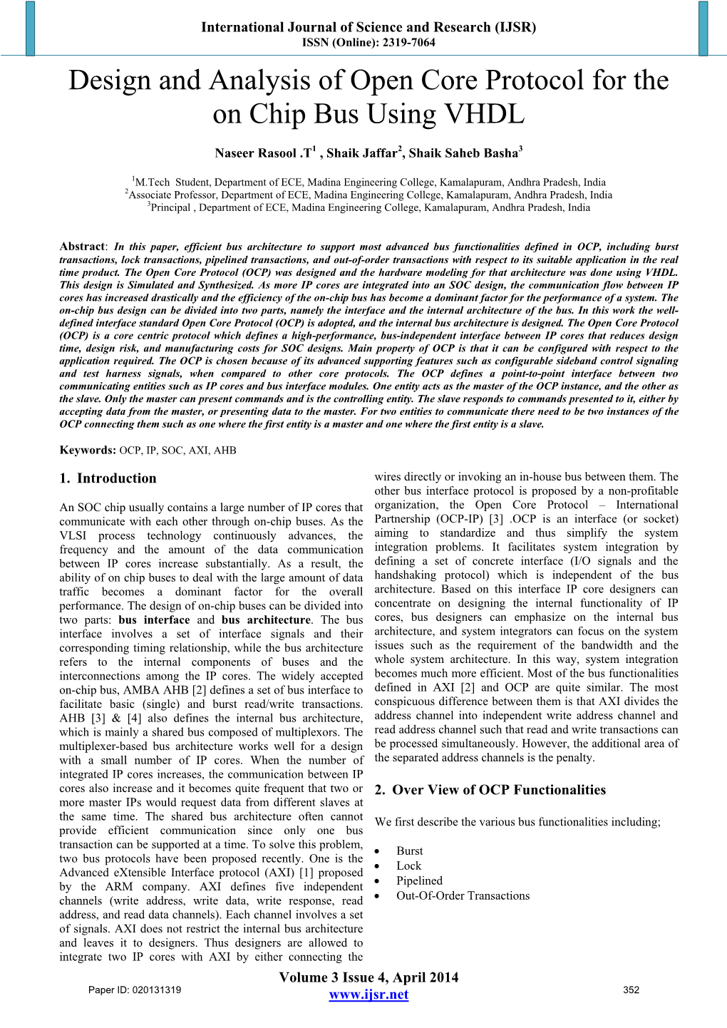 Design and Analysis of Open Core Protocol for the on Chip Bus Using VHDL