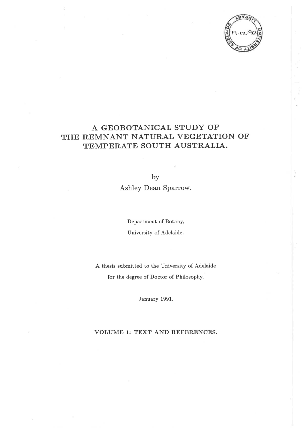 A Geobotanical Study of the Remnant Natural Vegetation of Temperate South Australia