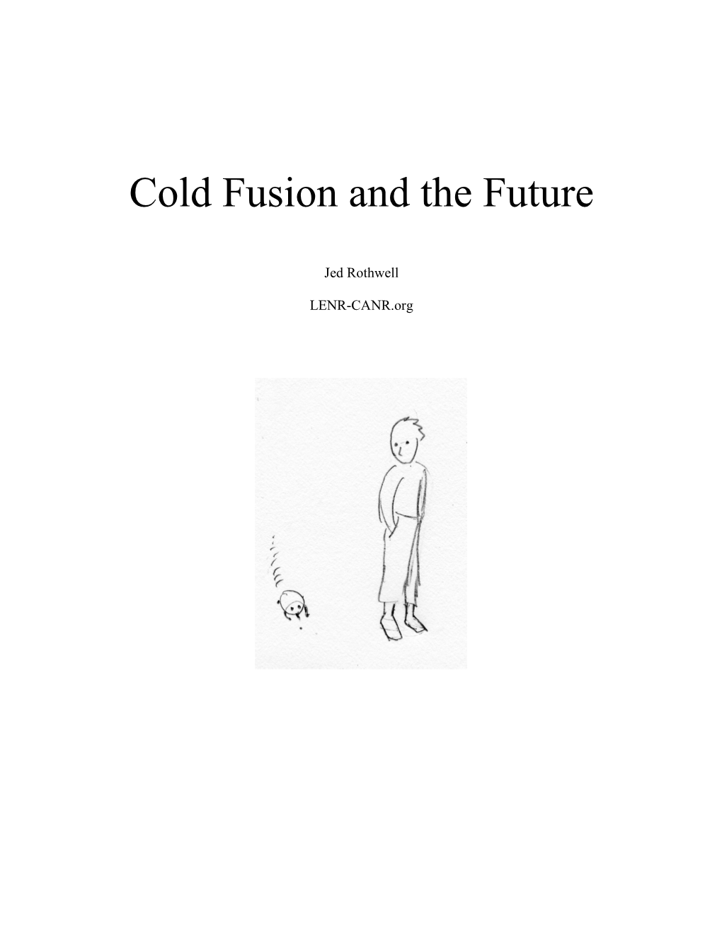 Cold Fusion and the Future