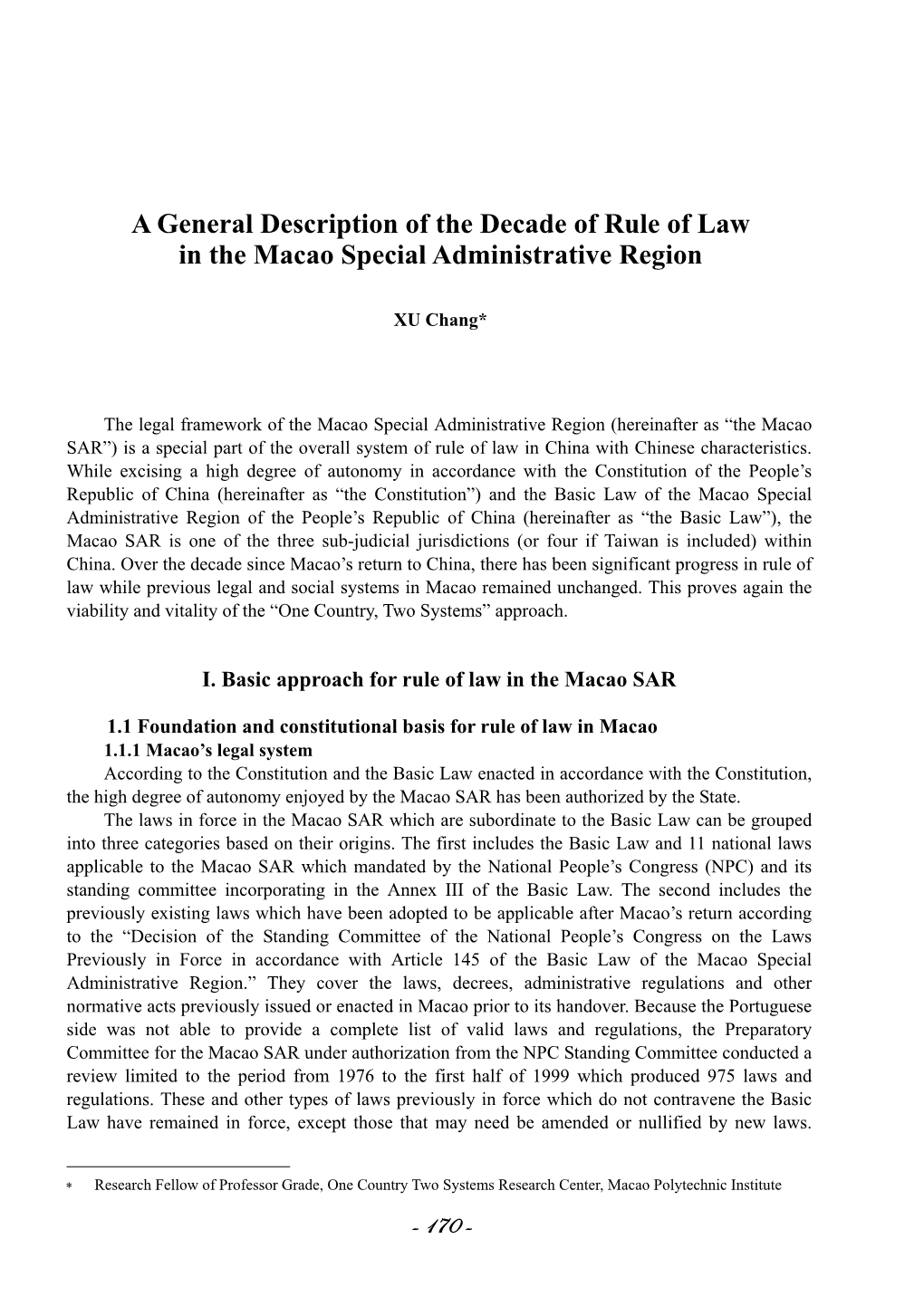 A General Description of the Decade of Rule of Law in the Macao Special Administrative Region