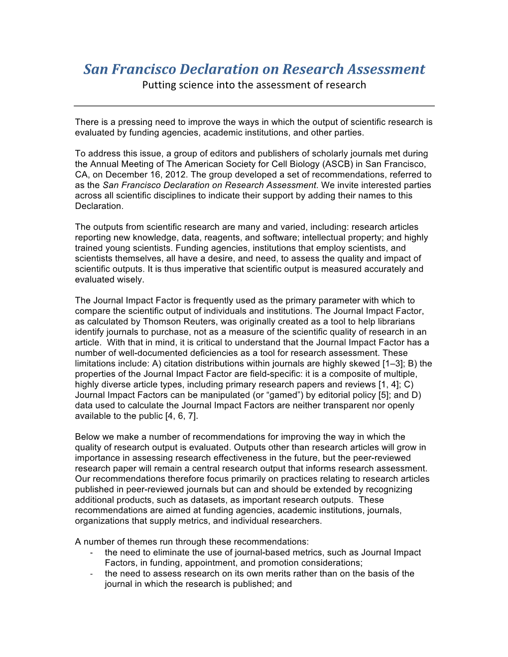 San Francisco Declaration on Research Assessment Putting Science Into the Assessment of Research