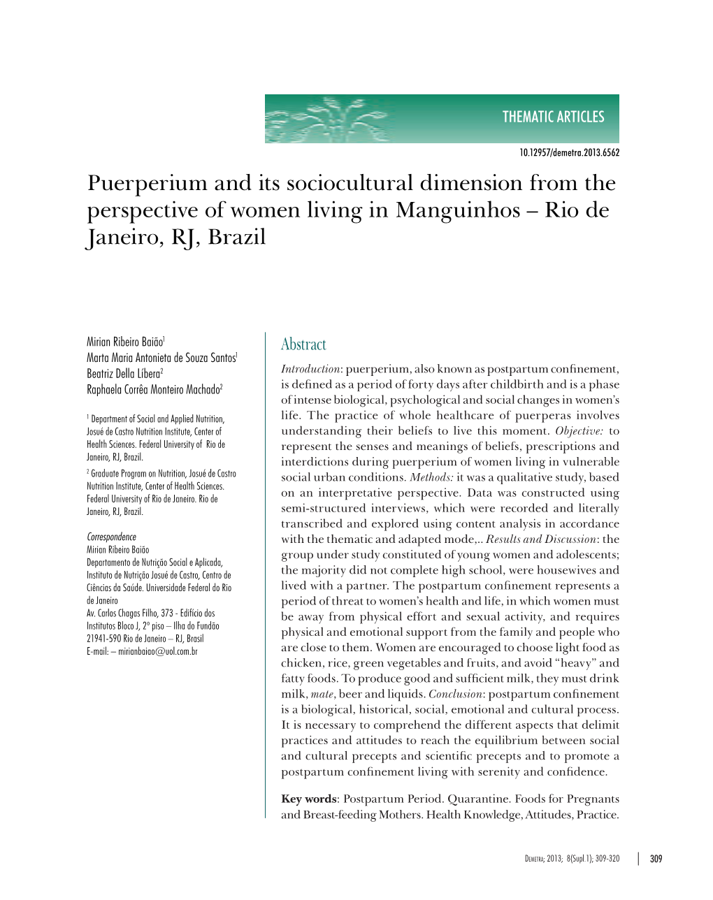 Puerperium and Its Sociocultural Dimension from the Perspective of Women Living in Manguinhos – Rio De Janeiro, RJ, Brazil