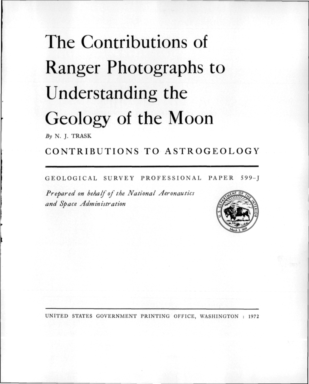 The Contributions of Ranger Photographs to Understanding the Geology of the Moon by N