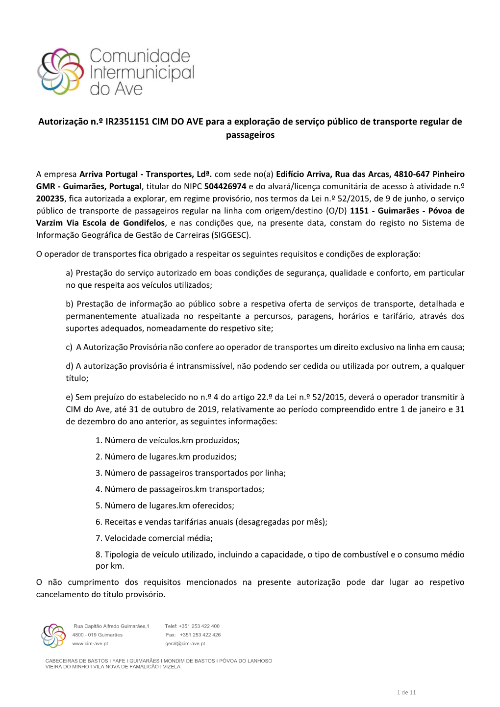 Autorização N.º IR2351151 CIM DO AVE Para a Exploração De Serviço Público De Transporte Regular De Passageiros