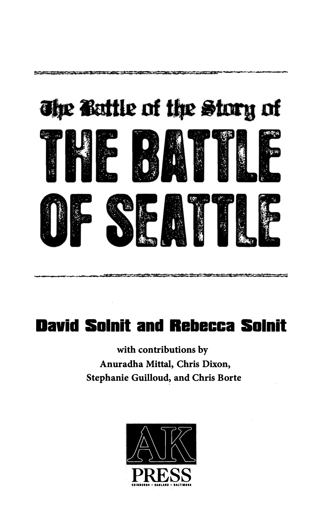 David Solnit and Rbbbeca Solnit PRESS