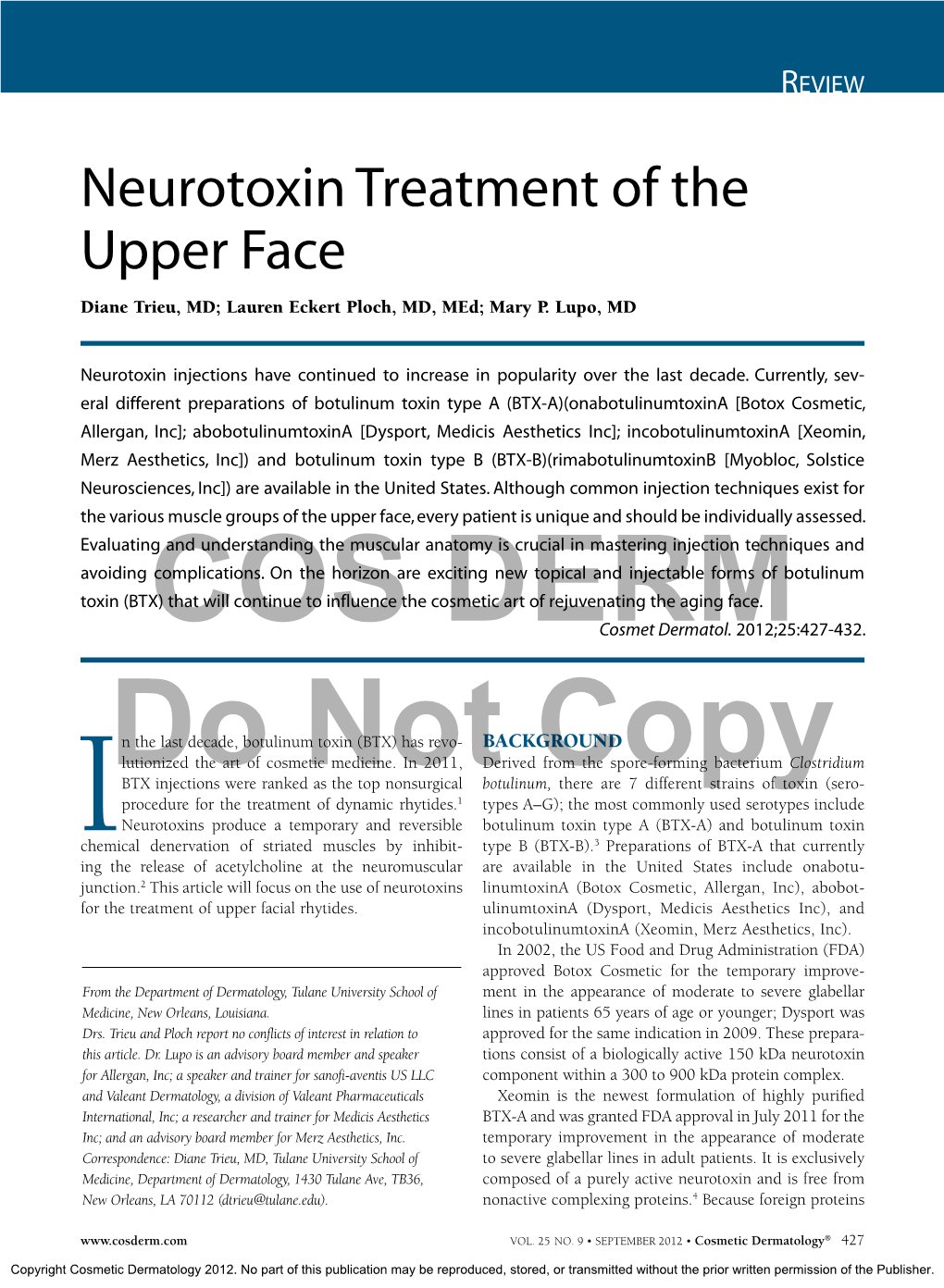 Neurotoxin Treatment of the Upper Face Diane Trieu, MD; Lauren Eckert Ploch, MD, Med; Mary P