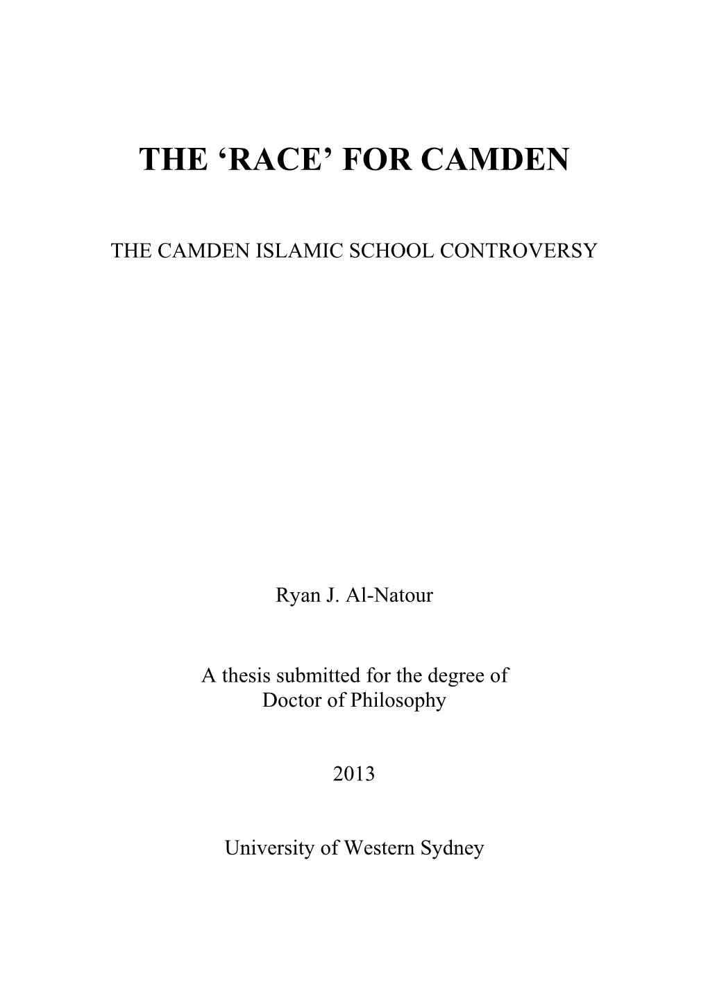 The 'Race' for Camden