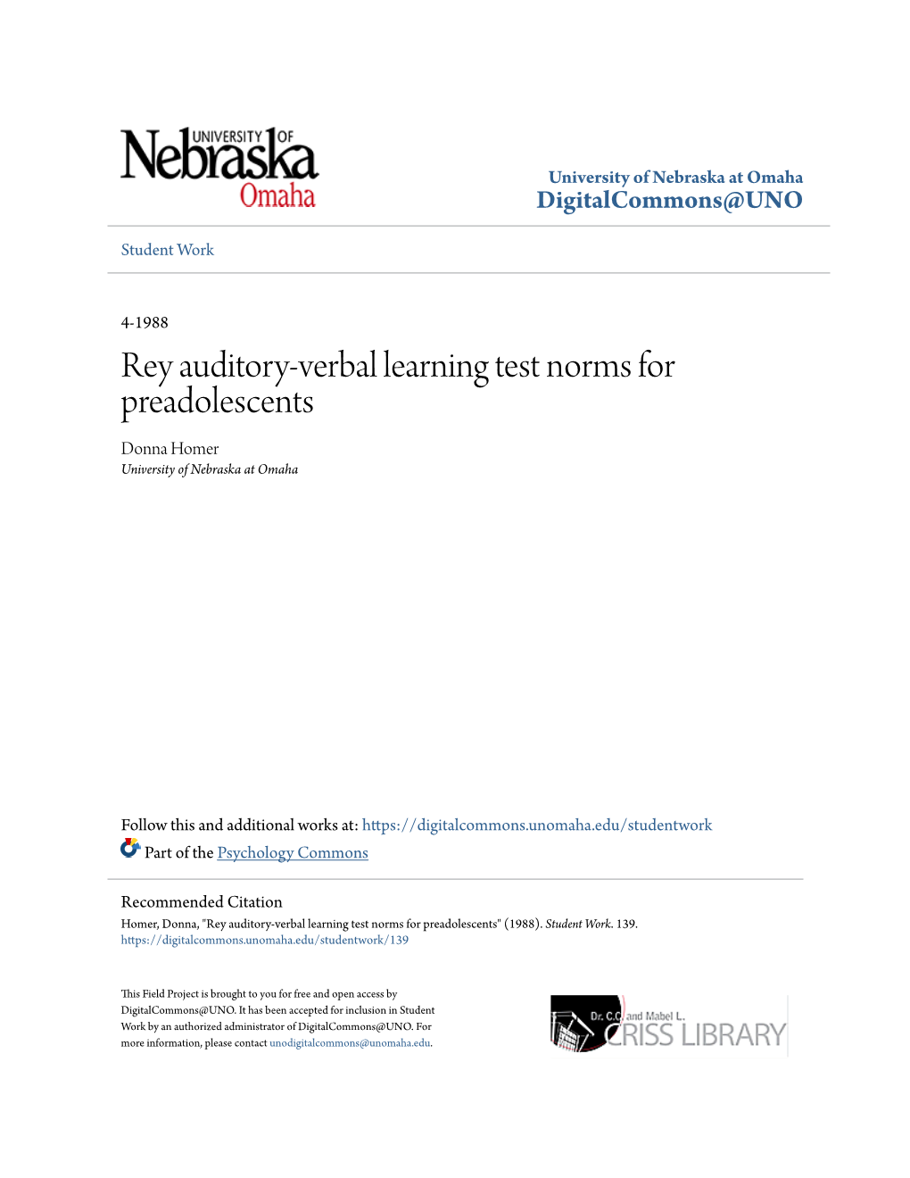 Rey Auditory-Verbal Learning Test Norms for Preadolescents Donna Homer University of Nebraska at Omaha