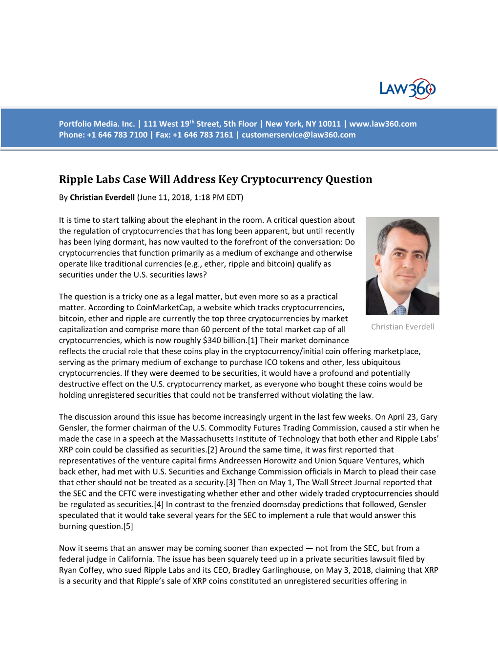 Ripple Labs Case Will Address Key Cryptocurrency Question by Christian Everdell (June 11, 2018, 1:18 PM EDT)