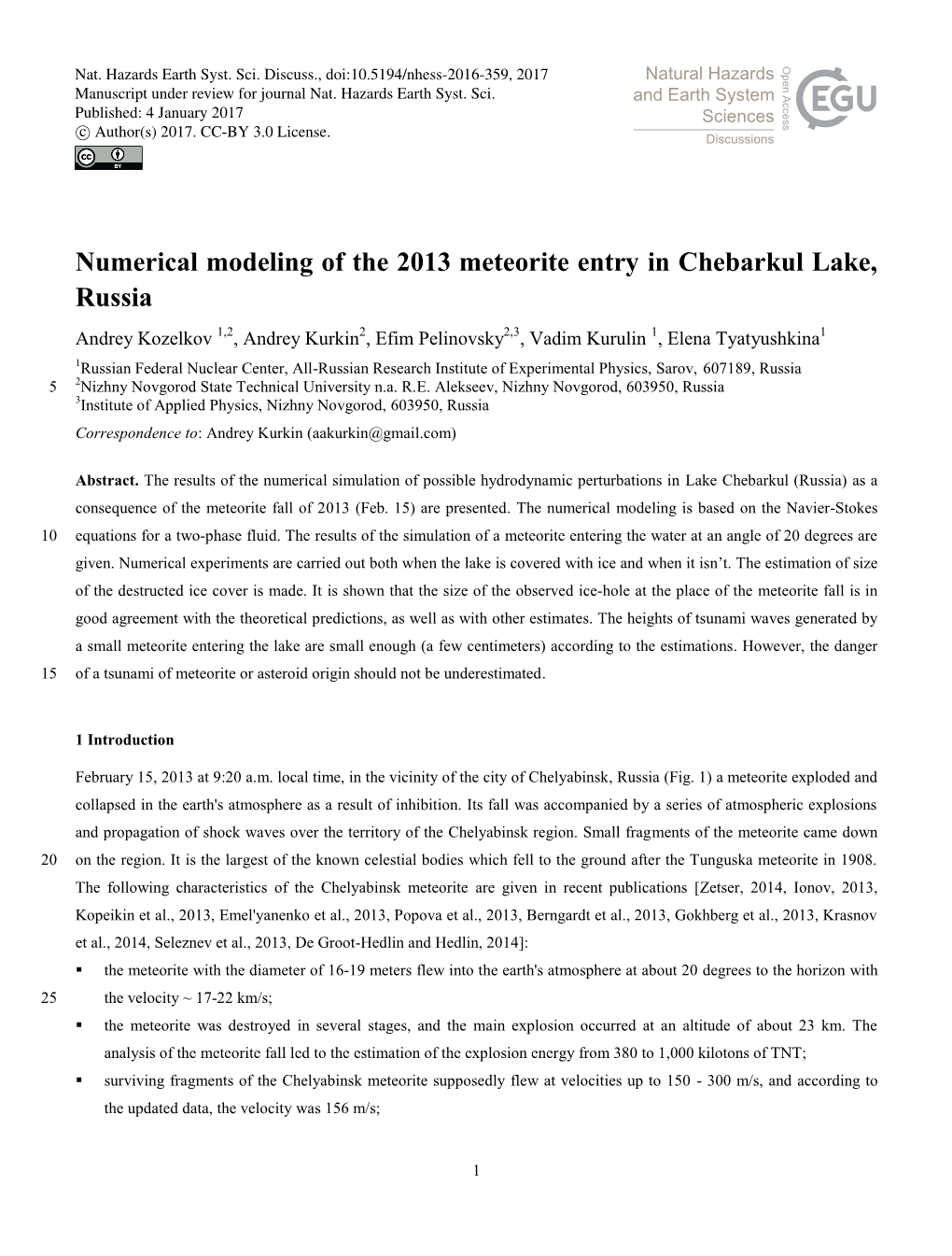 Numerical Modeling of the 2013 Meteorite Entry in Chebarkul Lake