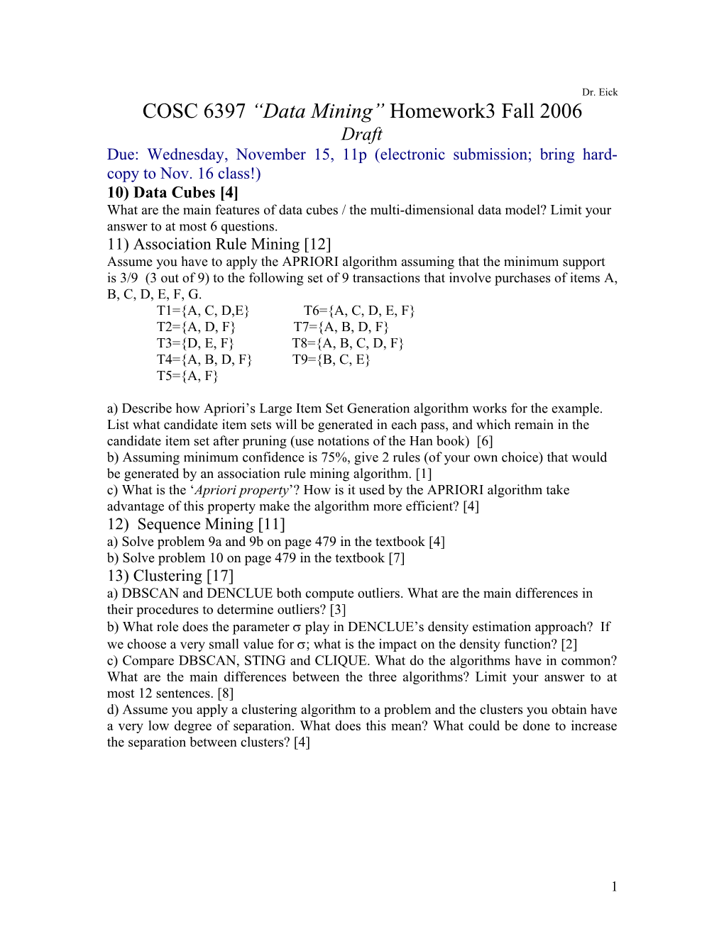 COSC 6397 Data Mining Homework3 Fall 2006