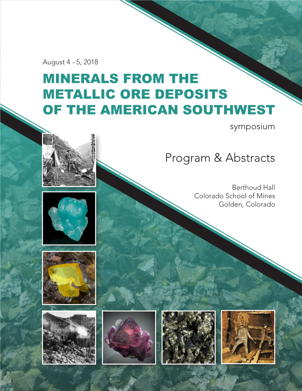 MINERALS from the METALLIC ORE DEPOSITS of the AMERICAN SOUTHWEST Symposium